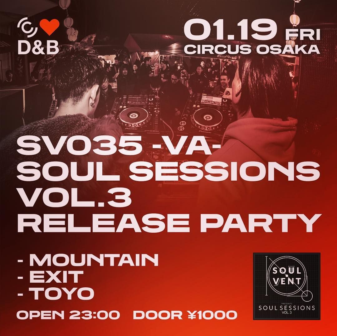 Circus Loves Drum&bass Mountain “SV035 – VA – Soul Sessions VOL. 3 Release party”