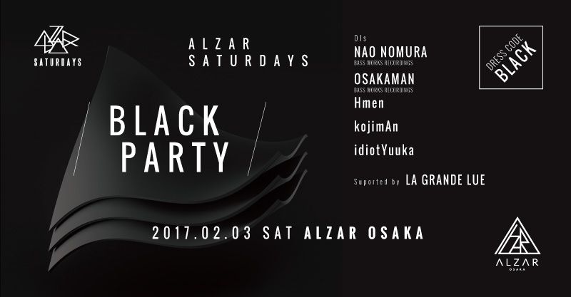  ALZAR Saturdays BLACK PARTY