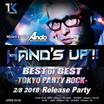 HAND'S UP - 「BEST OF BEST TOKYO PARTY ROCK」Release Party