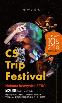 CS Trip Festival【NIGHT TIME】