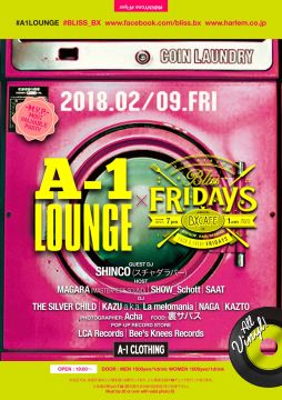 AFTER WORK EACH & EVERY FRIDAYS A-1 LOUNGE × BLISS FRIDAYS