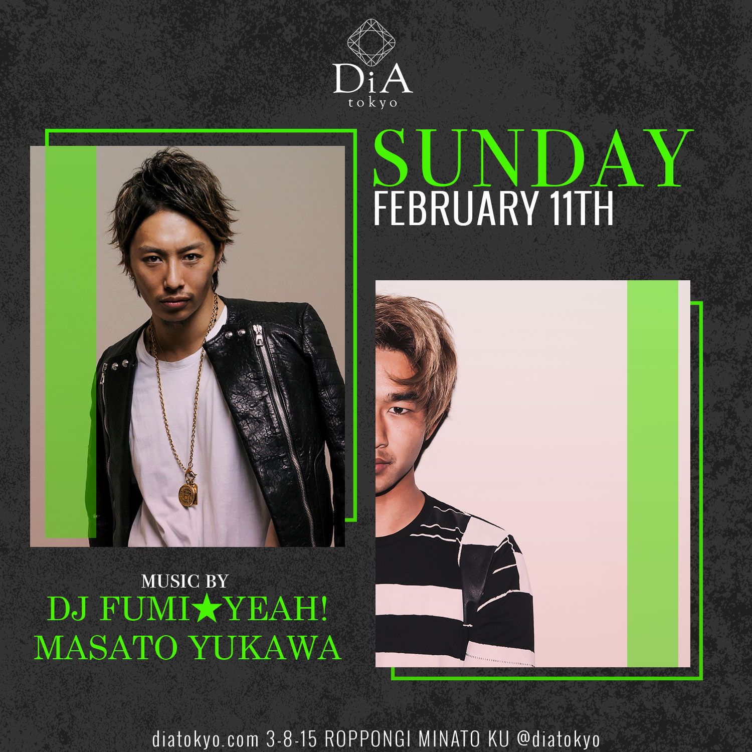 　　　　　　SUNDAY @ DiA tokyo