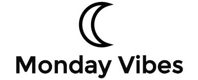Monday Vibes