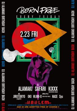 BORN FREE -DJ ALAMAKI BIRTHDAY BASH-