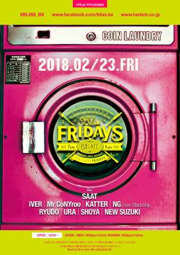 AFTER WORK EACH & EVERY FRIDAYS BLISS FRIDAYS