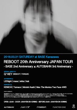 REBOOT 20th Anniv. JAPAN TOUR *BASE 2nd Anniv. + AUTOBAHN 3rd Anniv.*