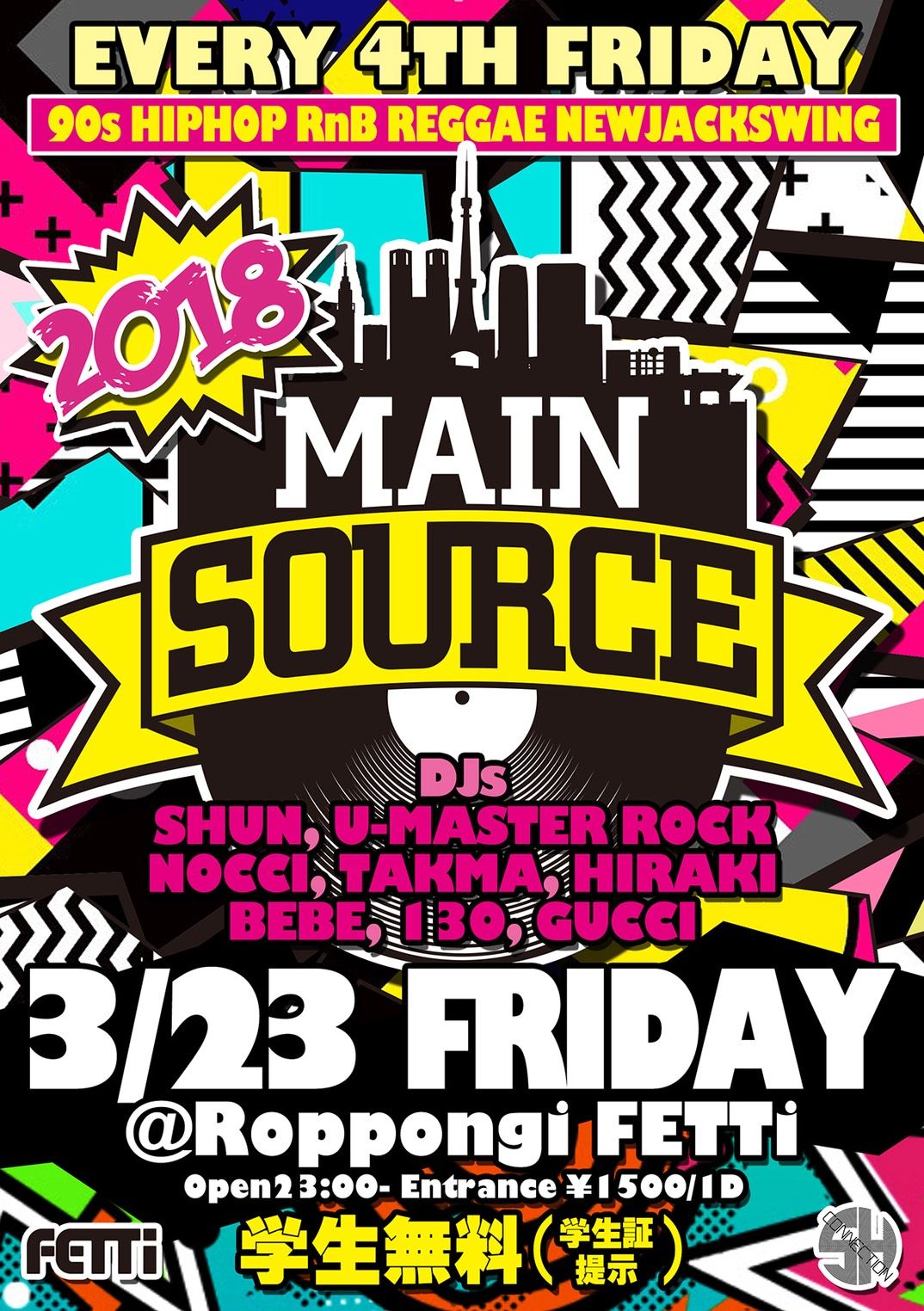 90's Only Party Main Source@六本木Fetti
