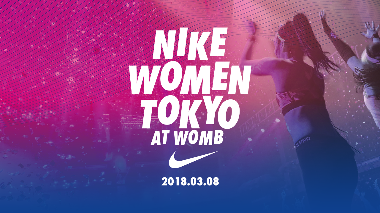 NIKEWOMEN TOKYO AT WOMB