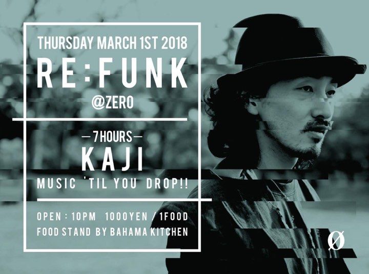RE:FUNK “DJ KAJI – 7 HOURS – MUSIC ‘TIL YOU DROP!!”