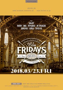 AFTER WORK EACH & EVERY FRIDAYS BLISS FRIDAYS