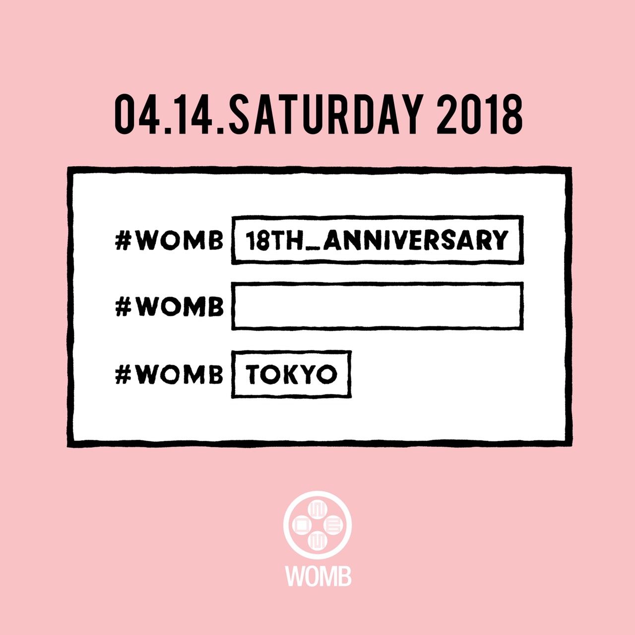 WOMB 18TH ANNIVERSARY -#WOMB [            ]-