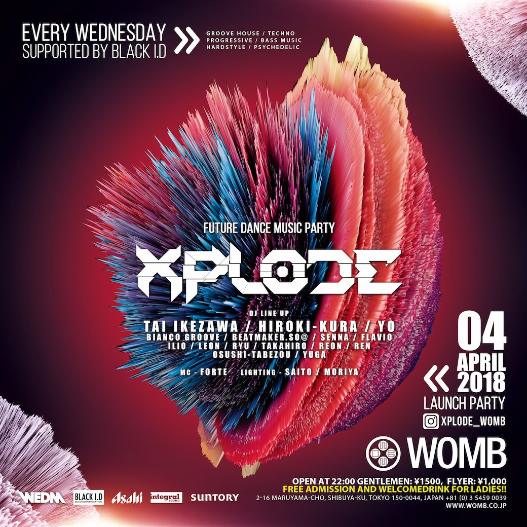 XPLODE -LAUNCH PARTY- Supported by BLACK I.D