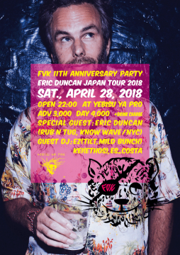 FVK 11th ANNIVERSARY PARTY -Eric Duncan Japan Tour 2018-