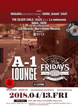 AFTER WORK EACH & EVERY FRIDAYS A-1 LOUNGE × BLISS FRIDAYS