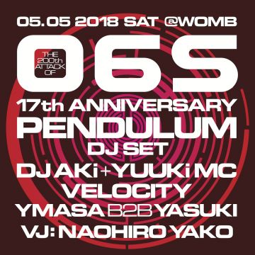 06S 17th Anniversary feat.Pendulum