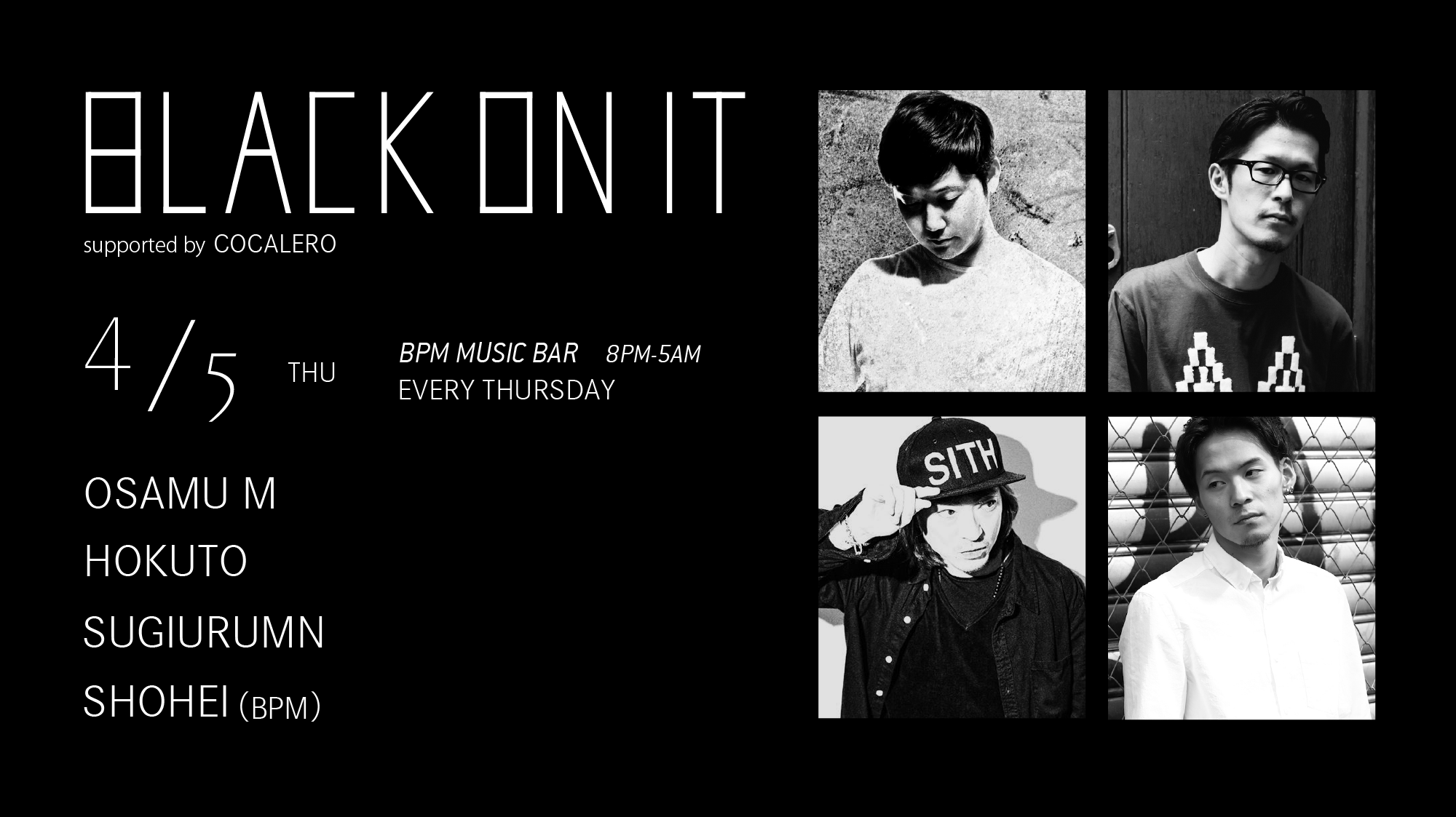 BLACK ON IT Supported by COCALERO