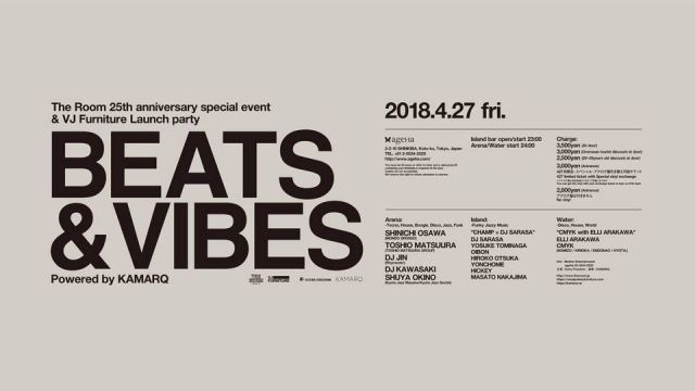 The Room 25th anniversary special event＆VJ Furniture Launch party "BEATS &amp; VIBES" Powered by KAM