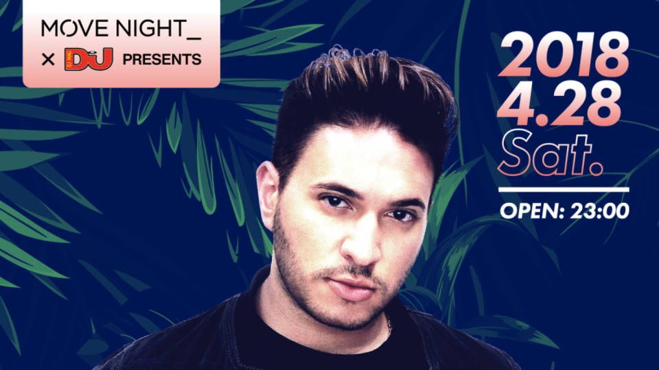 MOVE NIGHT＿×DJ MAG Presents JONAS BLUE