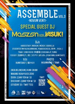 ASSEMBLE Vol.3 ～NOVUM VENTI～【14:00~20:00】
