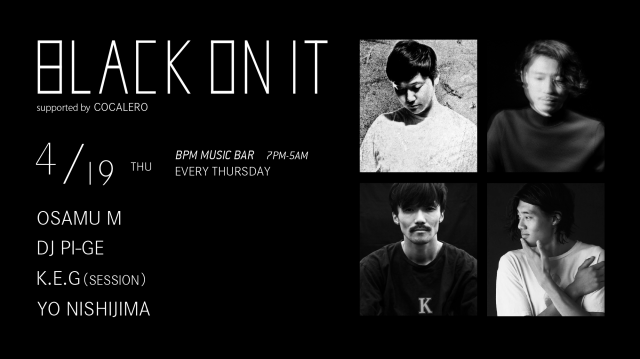 BLACK ON IT Supported by COCALERO