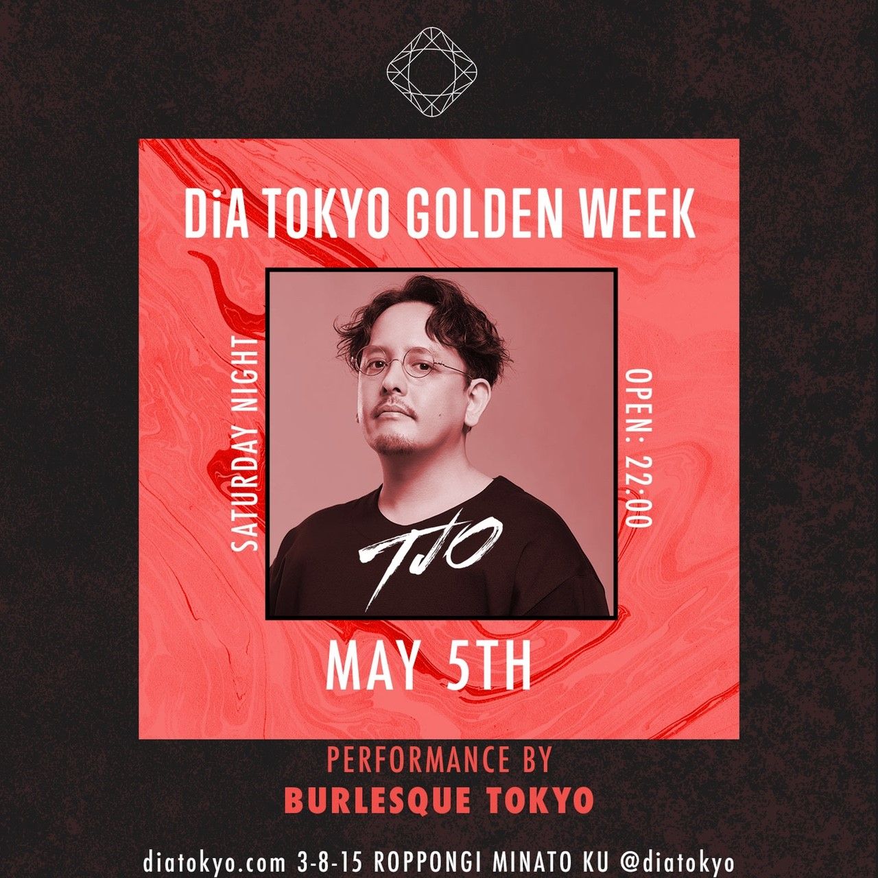 　　　　　　SATURDAY「GW SPECIAL」@ DiA tokyo