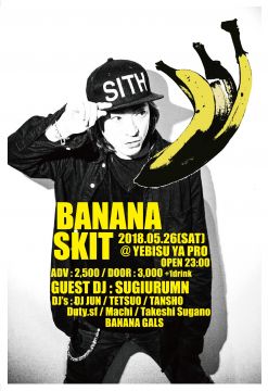 BANANA SKIT GUEST DJ : SUGIURUMN