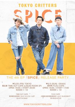 TOKYO CRITTERS THE 4th EP「SPICE」RELEASE PARTY