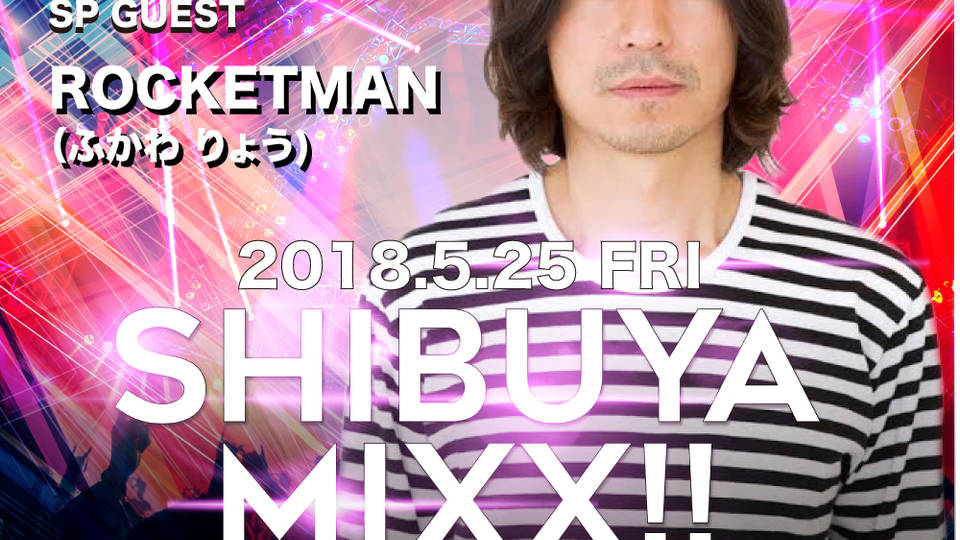 SHIBUYA MIXX!!