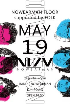 NOWEARMAN FLOOR supported by FOLK