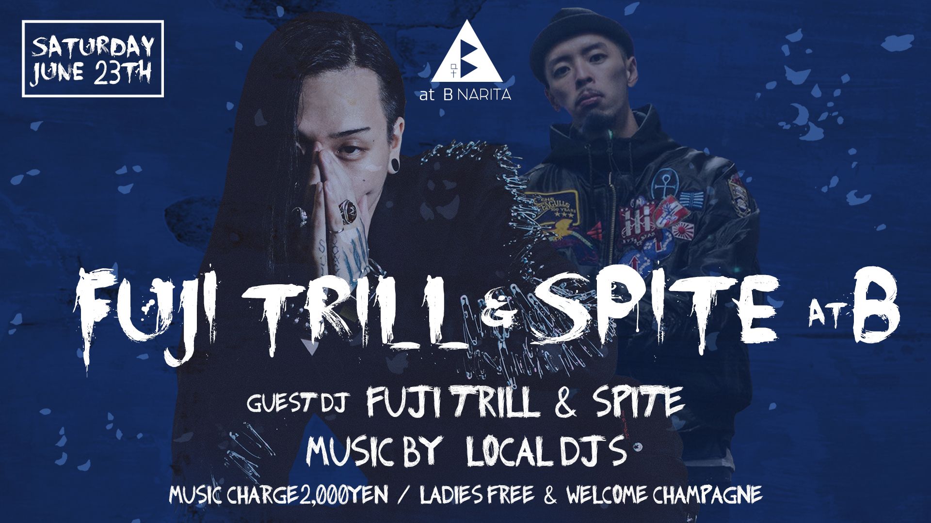 FUJI TRILL & SpiTe at B