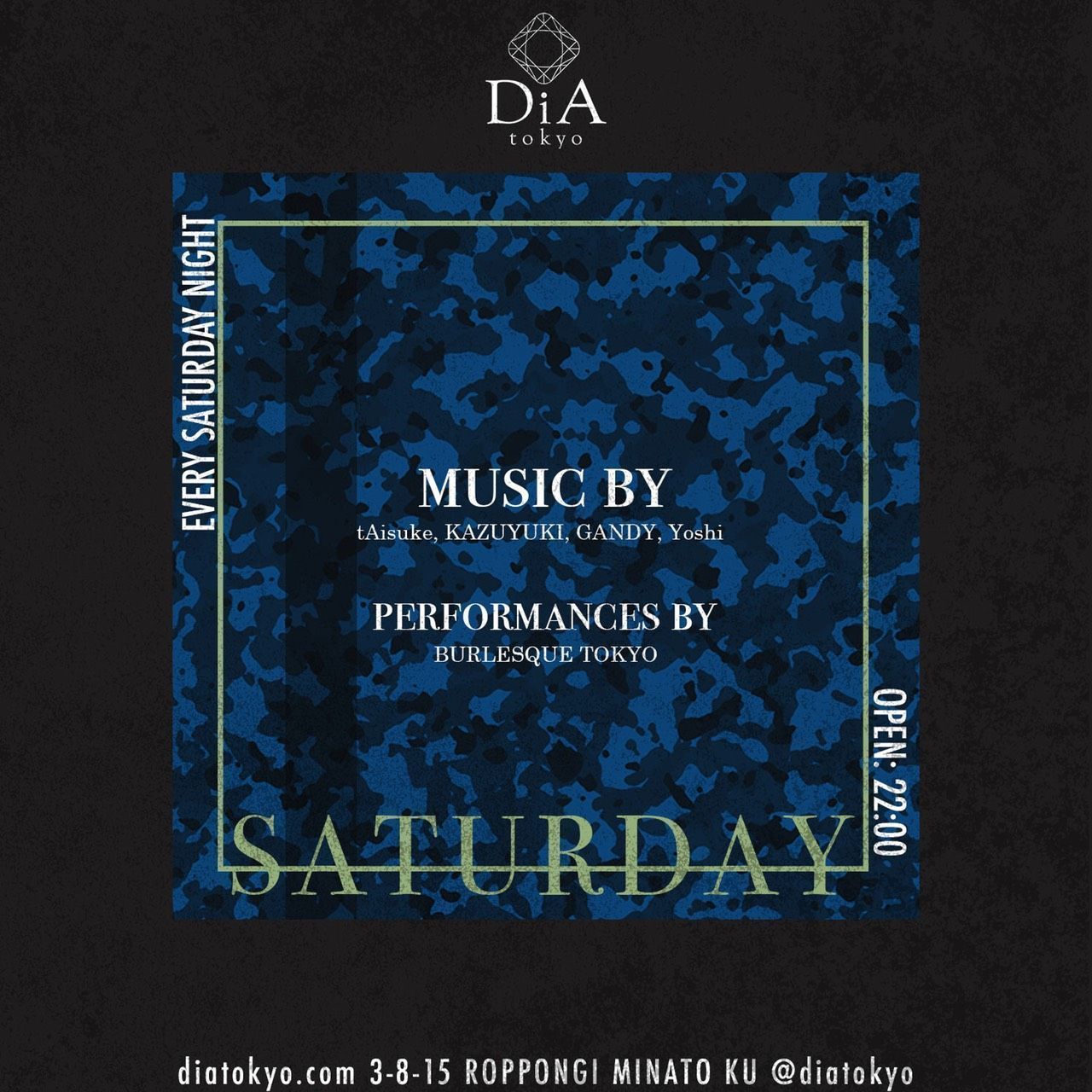 　　　　　　SATURDAY @ DiA tokyo