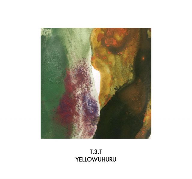 YELLOWUHURU MIX CD 『T.3.T』Release Party