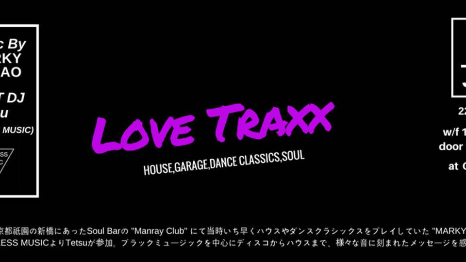 LOVE TRAXX