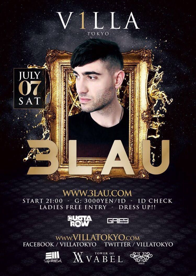 【アーティストの都合により延期していた3LAU来日公演が決定致しました。】 7月7日(土)米・ラスベガスに拠点を置くDJ/プロデューサーの 3LAUがVILLA TOKYOに初登場！