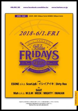 AFTER WORK EACH & EVERY FRIDAYS BLISS FRIDAYS