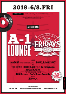 AFTER WORK EACH & EVERY FRIDAYS A-1 LOUNGE × BLISS FRIDAYS