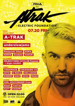 P.M.A feat.A-TRAK~ELECTRIC FOUNDATION~