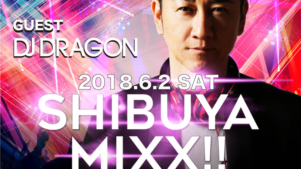 SHIBUYA MIXX!!