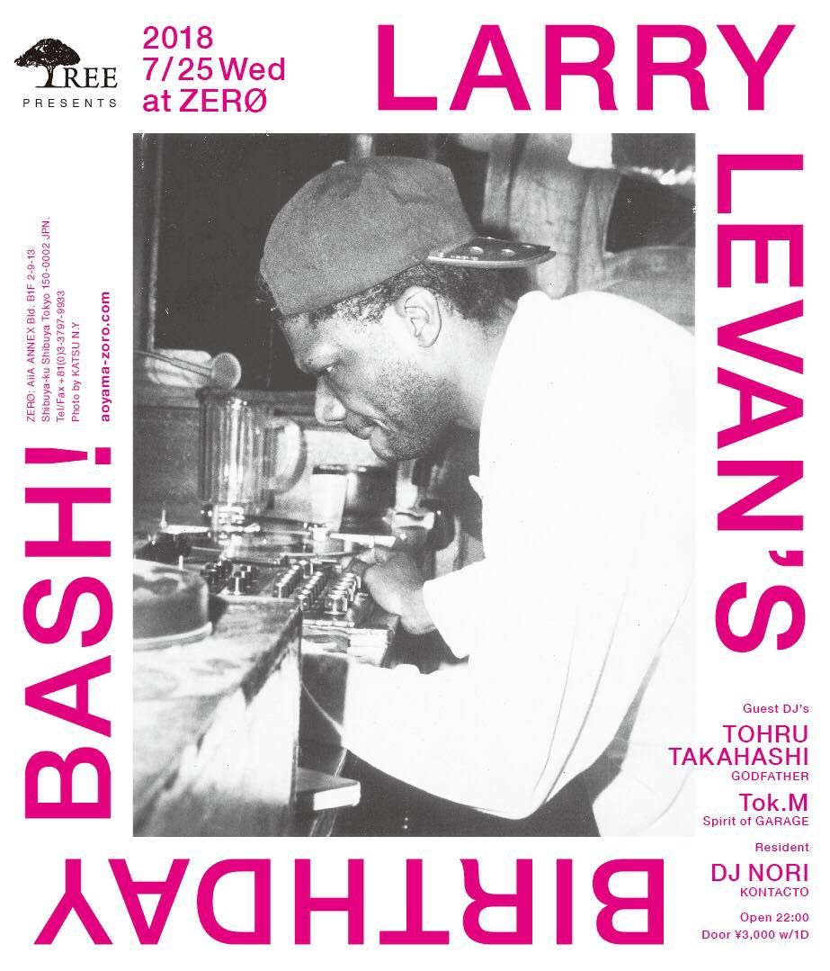Tree presents...  LARRY LEVAN'S BIRTHDAY BASH!