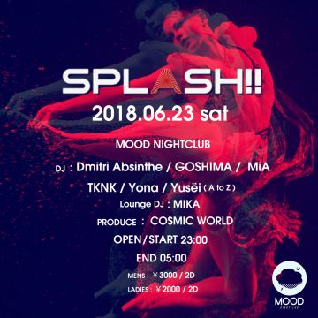 大阪・心斎橋 MoodNightclub にてFuture House・Tech House・Deep House をお届けする PARTY 【SPLASH 】