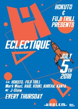 HOKUTO & FUJI TRILL presents ECLECTIQUE