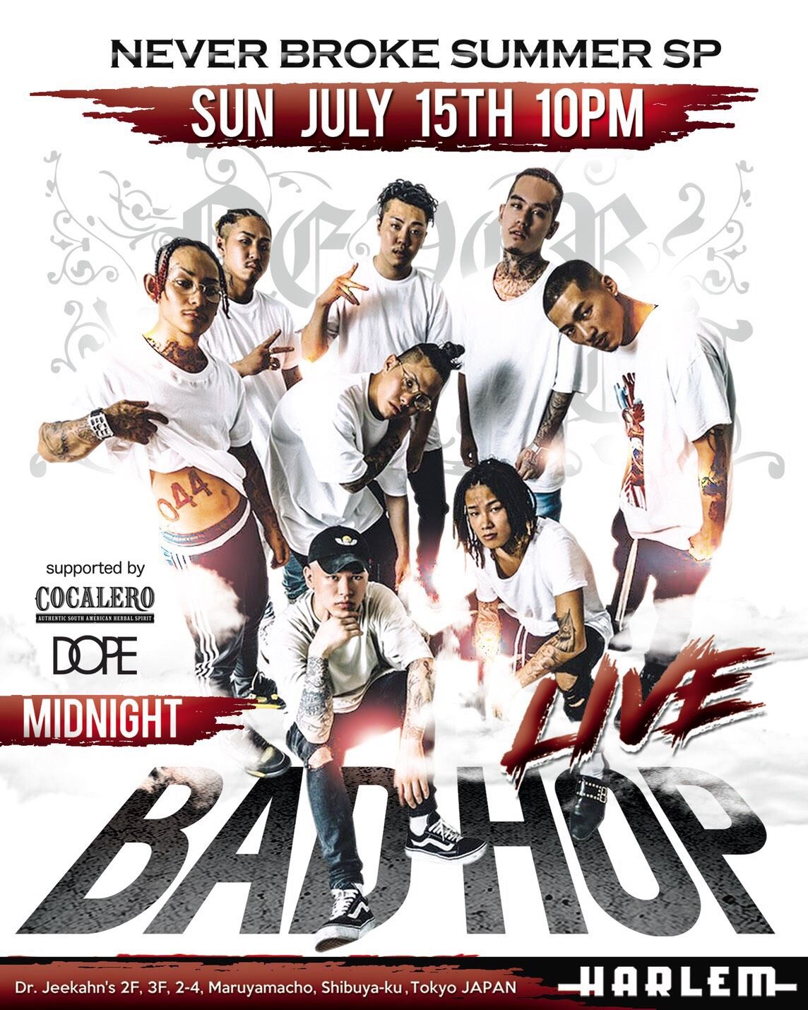 NEVER BROKE SUMMER SP -Supported by COCALERO-