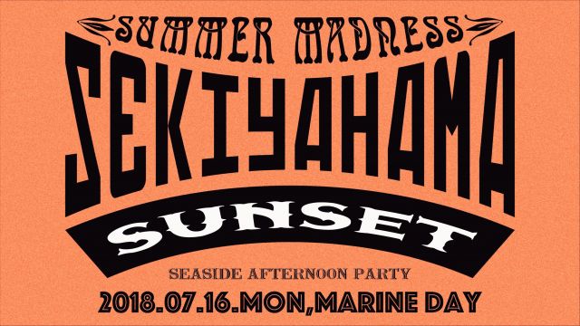 SEKIYAHAMA SUNSET（関屋浜サンセット）2018