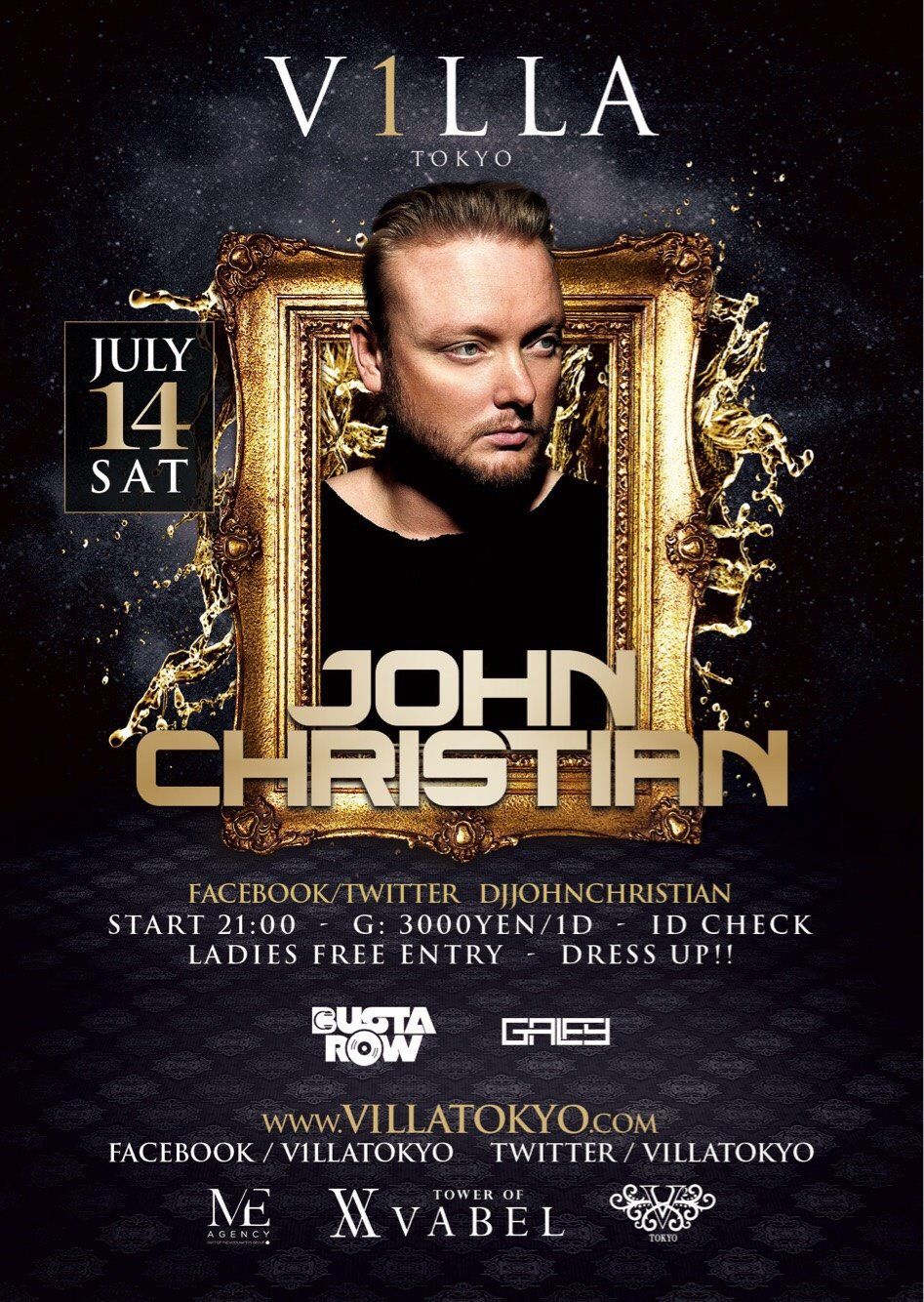 7月14日(土) Tiestoの盟友であるオランダ出身のDJ/プロデューサー John Christian の初来日公演がVILLA TOKYOにて開催！