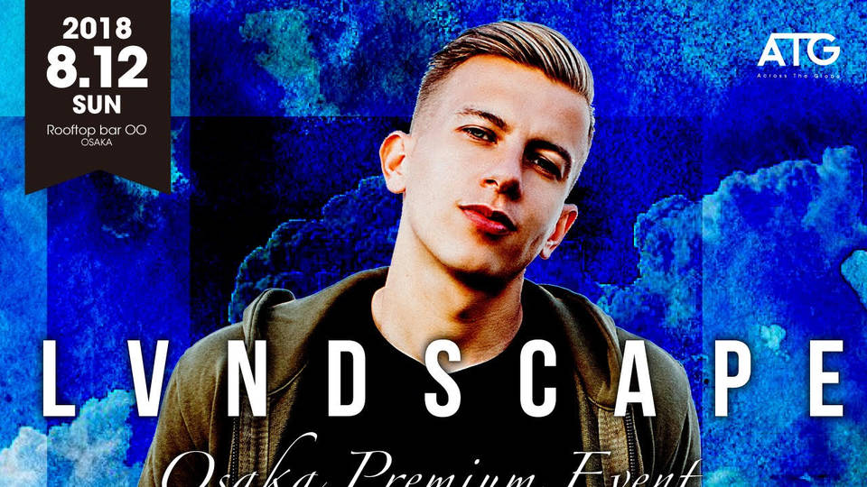 LVNDSCAPE Osaka Premium Event