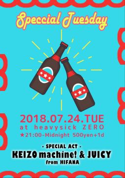 Special Tuesday【21:00~Midnight】