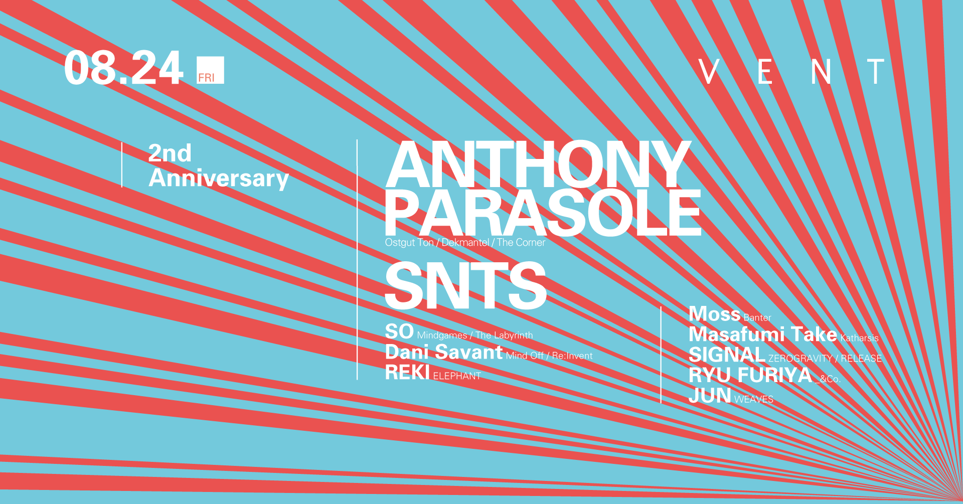 VENT 2nd Anniversary Day 1 Feat. Anthony Parasole & SNTS
