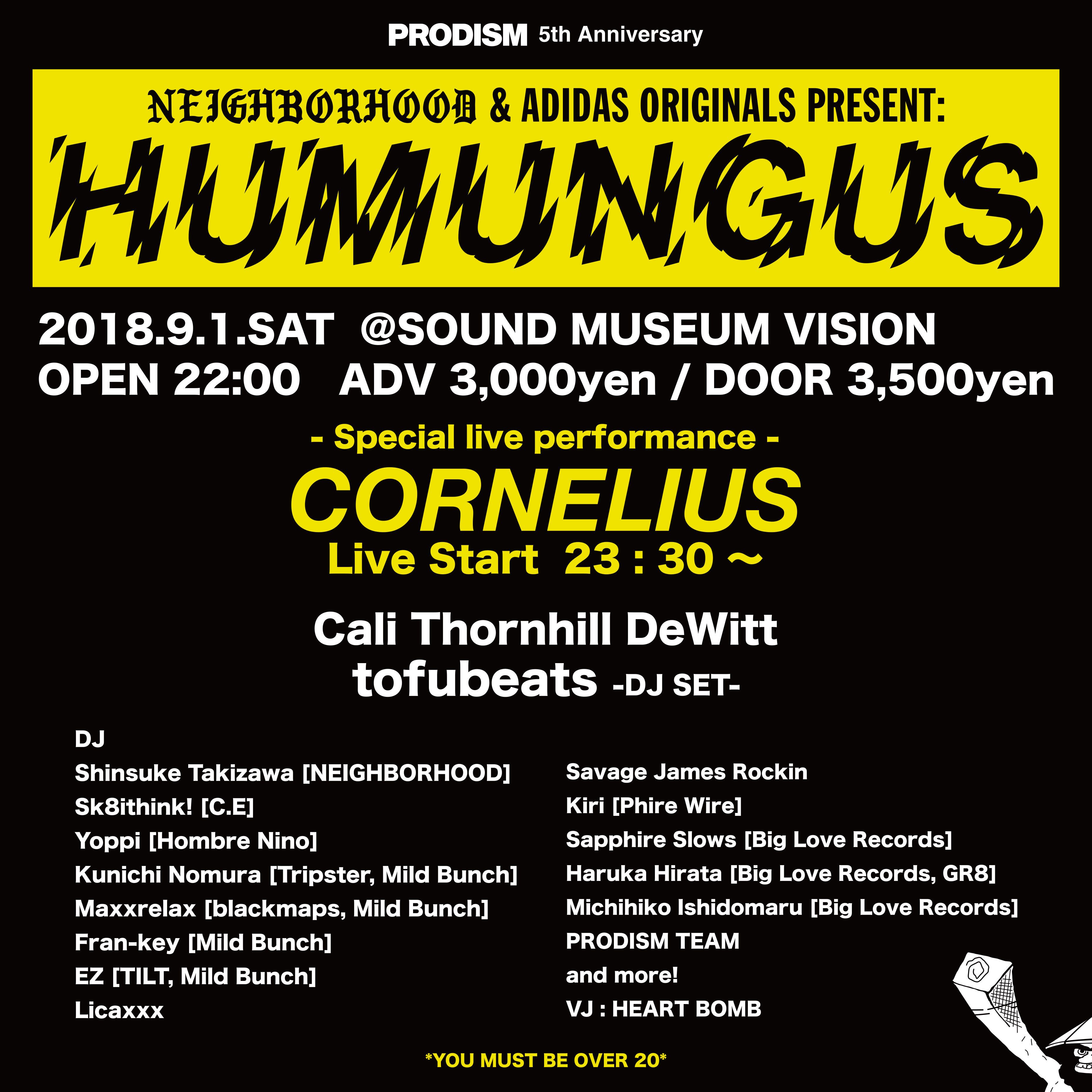 PRODISM 5th Anniversary NEIGHBORHOOD & adidas Originals Present HUMUNGUS