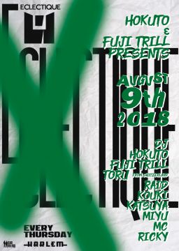 HOKUTO & FUJI TRILL presents ECLECTIQUE