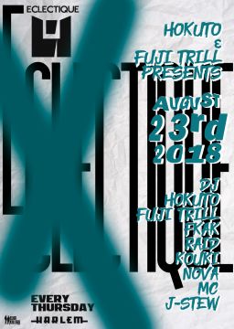 HOKUTO & FUJI TRILL presents ECLECTIQUE
